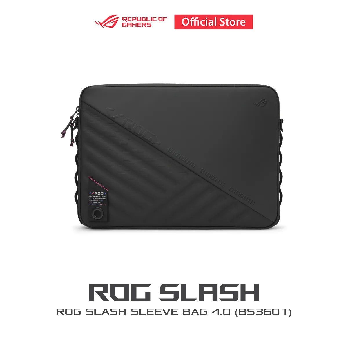 BAG (กระเป๋า) ROG Slash Sleeve 4.0 BS3601 ROG SLASH SLEEVE 4.0